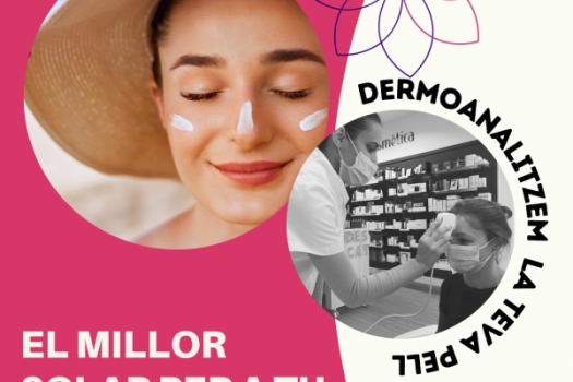 DERMOANALITZEM LA PELL PER RECOMANAR EL SOLAR MÉS INDICAT