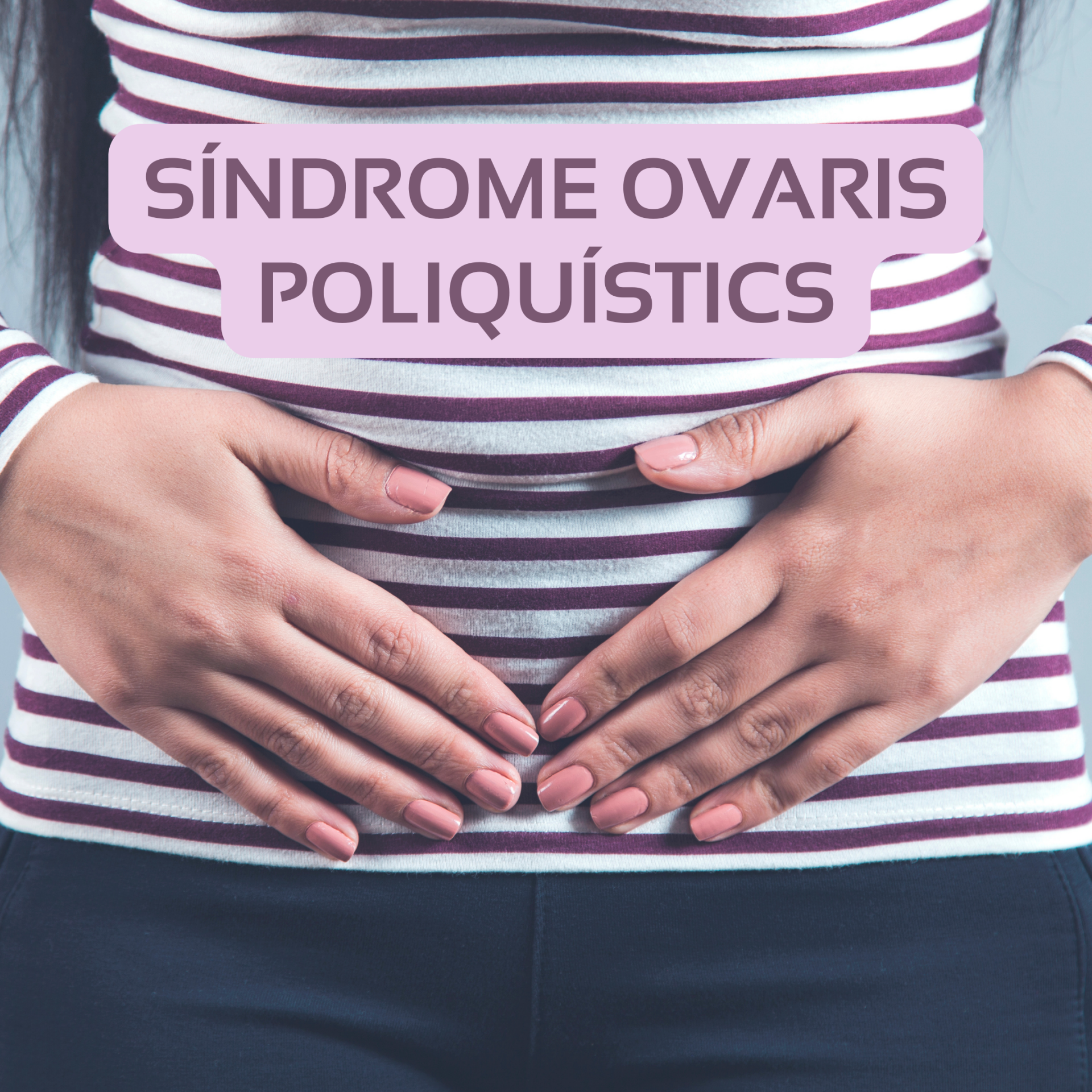Síndrome d'Ovari Poliquístic 